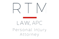 RTM Law, APC Personal Injury Attorney